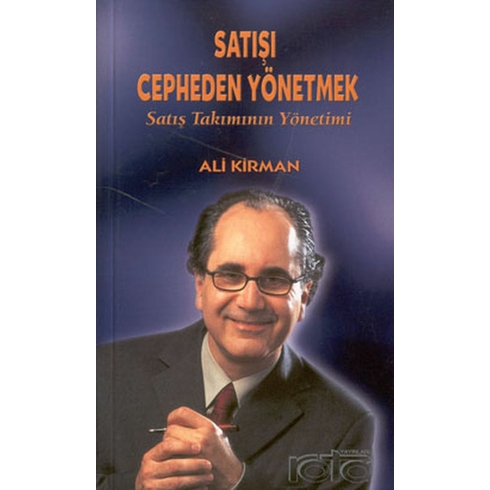 Satışı Cepheden Yönetmek Satış Takımının Yönetimi-Ali Kirman