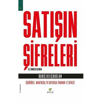 Satışın Şifreleri Ile Sonucu Satmak Barış Kılıçarslan