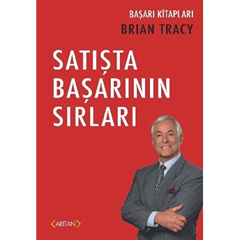 Satışta Başarının Sırları - Brian Tracy