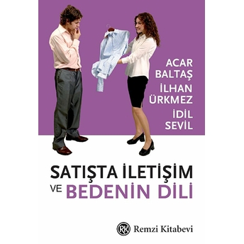 Satışta Iletişim Ve Bedenin Dili Acar Baltaş