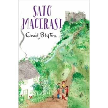 Şato Macerası Enid Blyton