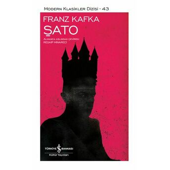 Şato - Modern Klasikler Dizisi (Ciltli) Franz Kafka