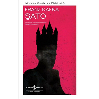 Şato - Modern Klasikler Dizisi Franz Kafka