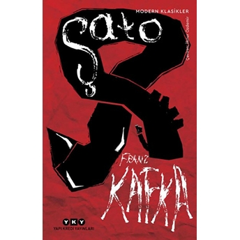 Şato - Modern Klasikler Franz Kafka