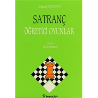 Satranç Öğretici Oyunlar Camil Seneca