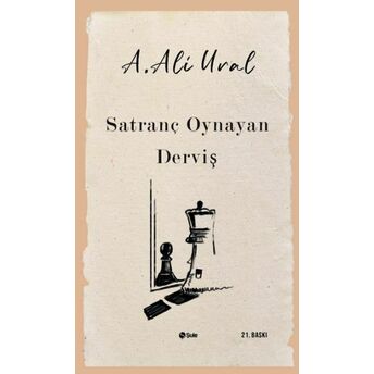 Satranç Oynayan Derviş A. Ali Ural