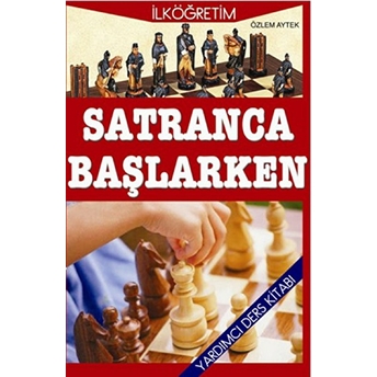 Satranca Başlarken-Özlem Aytek