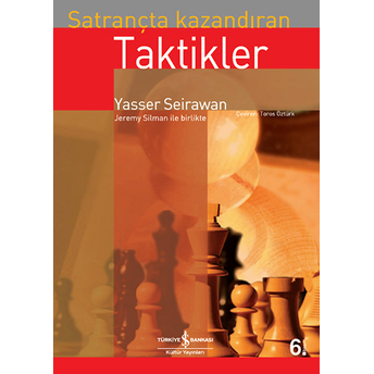 Satrançta Kazandıran Taktikler Yasser Seirawan