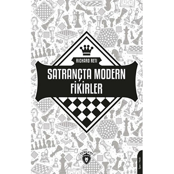 Satrançta Modern Fikirler Richard Reti