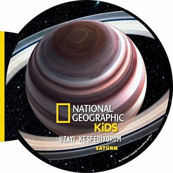 Satürn - Uzayı Keşfediyorum - National Geographic Kids Kolektıf