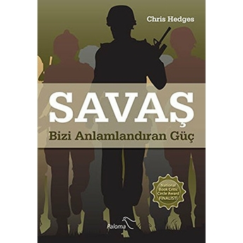 Savaş Bizi Anlamlandıran Güç Chris Hedges