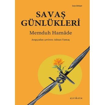 Savaş Günlükleri Memduh Hamâde