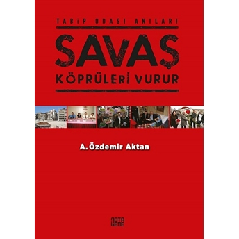 Savaş Köprüleri Vurur A. Özdemir Aktan