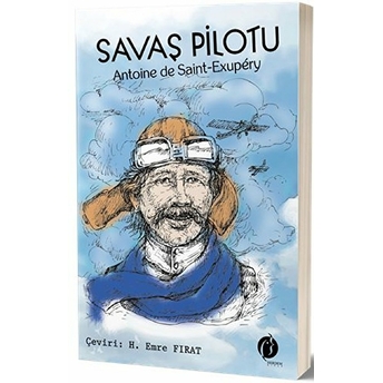 Savaş Pilotu Antoine De Saint-Exupery