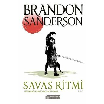 Savaş Ritmi Fırtınaışığı Arşivi Dördüncü 2. Cilt Brandon Sanderson