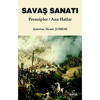 Savaş Sanatı Prensipler / Ana Hatlar Antoine Henri Jomini