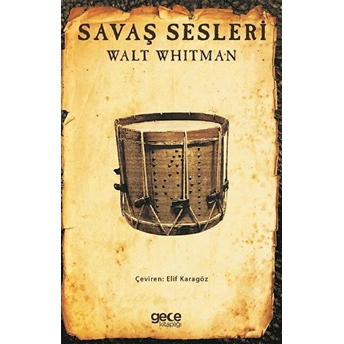 Savaş Sesleri - Walt Whitman