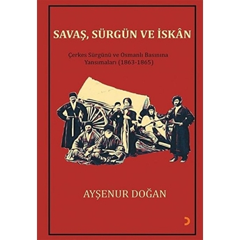 Savaş, Sürgün Ve Iskan Ayşenur Doğan