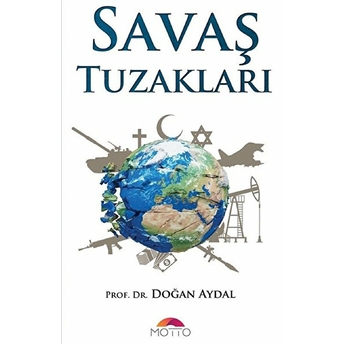 Savaş Tuzakları Doğan Aydal