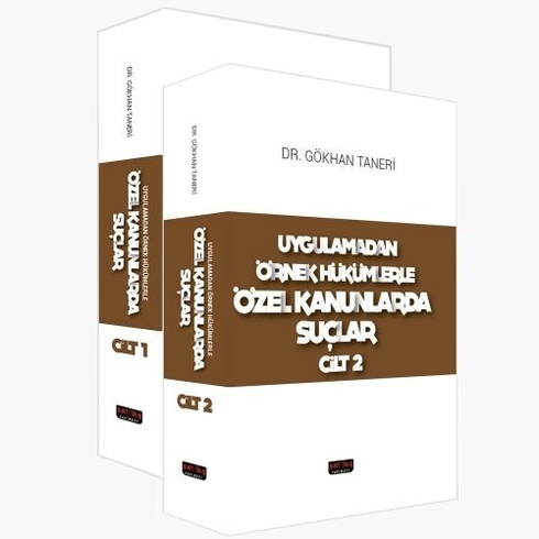 Savaş Uygulamadan Örnek Hükümlerle Özel Kanunlarda Suçlar 2 Cilt - Gökhan Taneri Gökhan Taneri