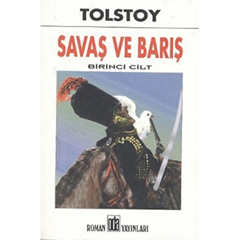 Savaş Ve Barış 1. Cilt Lev Nikolayeviç Tolstoy