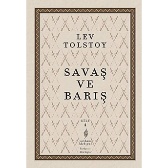 Savaş Ve Barış 4. Cilt Lev Nikolayeviç Tolstoy