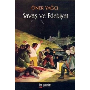 Savaş Ve Edebiyat Öner Yağcı