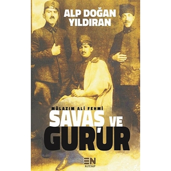 Savaş Ve Gurur Alp Doğan Yıldıran