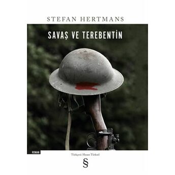 Savaş Ve Terebentin Stefan Hertmans