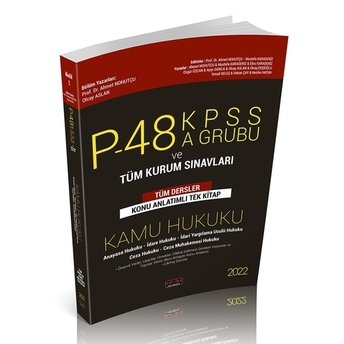 Savaş Yayınları 2022 P48 Kpss A Grubu Ve Tüm Kurum Sınavları Kamu Hukuku Konu Anlatımlı Ahmet Nohutçu