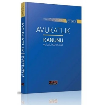 Savaş Yayınları Avukatlık Kanunu Ve Ilgili Kanunlar Komisyon