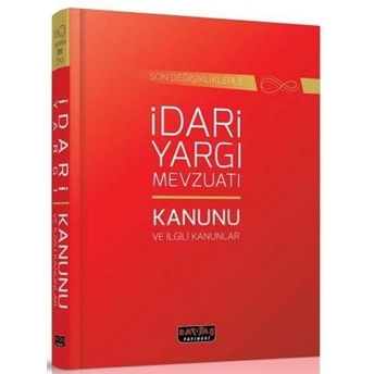 Savaş Yayınları Idari Yargı Mevzuatı Ve Ilgili Kanunlar Komisyon