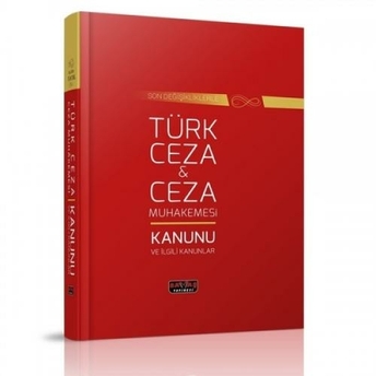 Savaş Yayınları Türk Ceza Kanunu Ve Ceza Muhakemesi Kanunu Ve Ilgili Kanunlar Komisyon