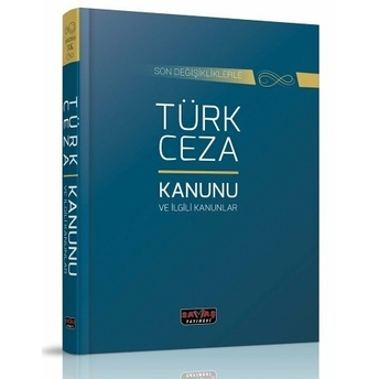 Savaş Yayınları Türk Ceza Kanunu Ve Ilgili Mevzuat Komisyon