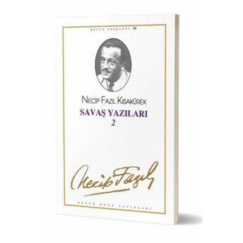 Savaş Yazıları-2 Necip Fazıl Kısakürek