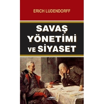 Savaş Yönetimi Ve Siyaset