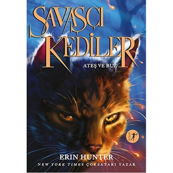 Savaşçı Kediler 2 - Ateş Ve Buz Erin Hunter