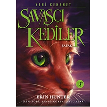 Savaşçı Kediler: Şafak Erin Hunter