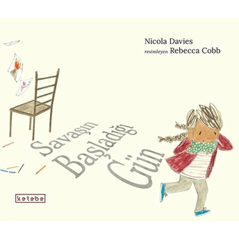 Savaşın Başladığı Gün Nicola Davies