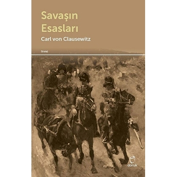 Savaşın Esasları Carl Von Clausewitz