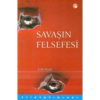 Savaşın Felsefesi Çetin Veysal