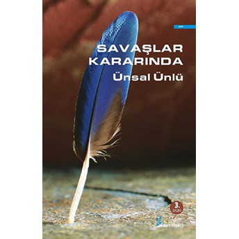 Savaşlar Kararında-Ünsal Ünlü