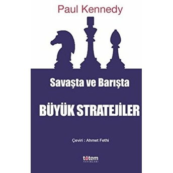 Savaşta Ve Barışta Büyük Stratejiler Paul Kennedy