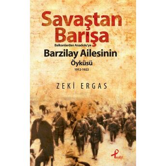 Savaştan Barışa Barzilay Ailesi Zeki Ergas