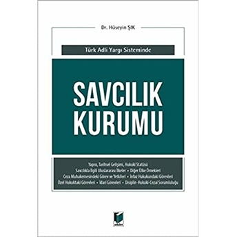 Savcılık Kurumu (Türk Adli Yargı Sisteminde) Hüseyin Şık