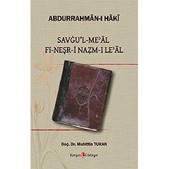 Savgu'L Meal Fi-Neşr-I Nazm-I Le'Al Abdurrahman-I Haki