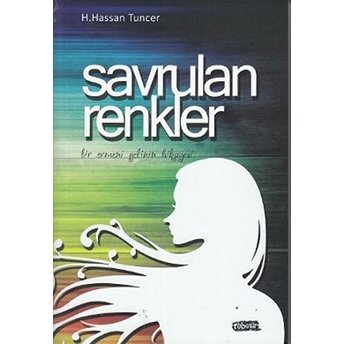 Savrulan Renkler H. Hassan Tuncer