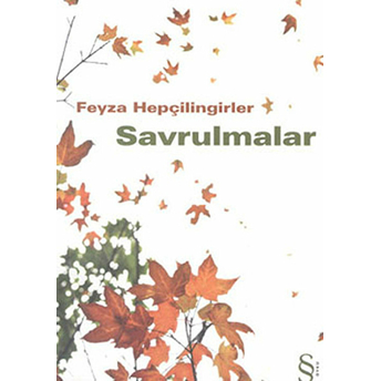 Savrulmalar Feyza Hepçilingirler