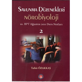 Savunma Düzenekleri Ve Nörobiyoloji 2-Tahir Özakkaş