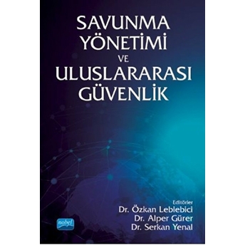 Savunma Yönetimi Ve Uluslararası Güvenlik